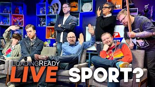 Sport? Loadingreadylive Ep117