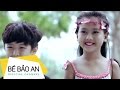 Bé Bảo An - Những Ước Mơ " Nhạc Thiếu Nhi hay Nhất "