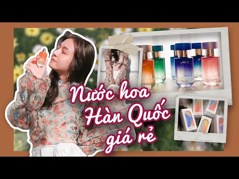 Nước hoa Hàn Quốc giá rẻ 🌸 Phát hiện thú vị cho các bạn học sinh sinh viên