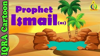 Video: Story of Prophet Ishmael - Iqra Cartoon