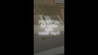 Puffyde Iyi Uyku Için Neler Var?
