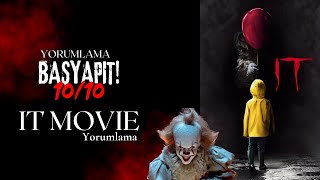 It 2017 - Yorumlama Beni Bu Yaşımda Korkutan Film