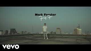 Watch Mark Forster 747 video