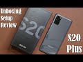 Samsung Galaxy S20+ Plus Unboxing, First Time Setup and Review