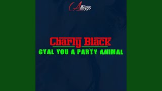 Gyal You A Party Animal (Instrumental)