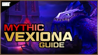 Mythic Vexiona Guide - Nyalotha Raid - Bfa Patch 8.3