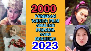 Bikin Pangling Melihat Penampilan 5 Pemain Film Angling Dharma Yang Sudah Berhijab Alur Film