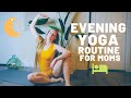 Evening Yoga Routine For Moms | ROSE KELLY |