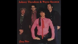 Johnny Thunders Ft  Wayne Kramer - Ramblin' Rose..( Punk Rock )