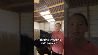 Tall Girls Shouldnt Ride Ponies