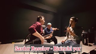 Sardor Rasulov - Birinchi Yor (Jonli Ijro)