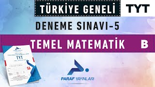 TYT TÜRKİYE GENELİ DENEME SINAVI 5 - TEMEL MATEMATİK B