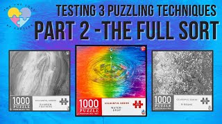 Testing 3 Puzzling Techniques - Part 2 The Full Sort