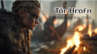 Tár Hrafn Viking Funeral Song Emotional Norse Lament By Woman