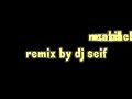 Cheb Akil Mazel Mazel Remix By Dj Seif images Cheb Akil Mazel Mazel Remix By Dj Seif
