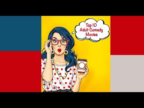 Top 10 Adult Comedy Movies | Missed Movies