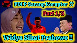 Pdi P Sarang Koruptor Ibu Widya At Prabowo Part 13