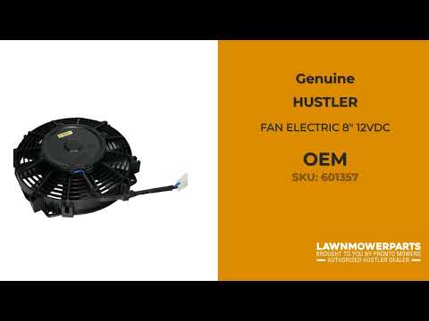 601357 FAN ELECTRIC 8" 12VDC - HUSTLER Genuine OEM Part 601357 FAN ELECTRIC 8" 12VDC - HUSTLER Genuine OEM Part