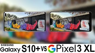 Samsung Galaxy S10 Vs Pixel 3 Xl Camera Test