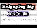 Himig Ng Pag ibig Flute or Violin Sheet Music Backing Track Play Along I Asin