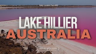 Lake Hillier, Australia  Lake Hillier, Pink Lake, Western Australia