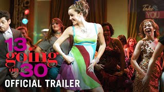 13 Going On 30 [2004] – Official Trailer (Hd)