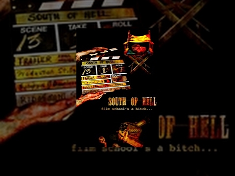 South of Hell