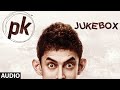 OFFICIAL: 'PK' Full Songs JUKEBOX | Tharki Chokro, Nanga Punga Dost