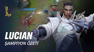 Lucian Şampiyon Özeti Oynanış - League Of Legends Wild Rift