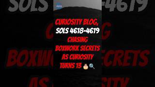 Curiosity Blog, Sols 46184619 Chasing Boxwork Secrets As Curiosity Turns 13