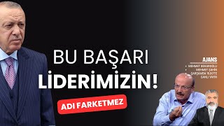 Bu Başarı Liderimizin Mehmet Bekaroğlu, Ajans