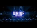 Tera Hua | Atif Aslam | Remix