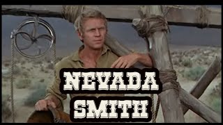 Nevada Smith 1966 Por Raúl Sanchidrián