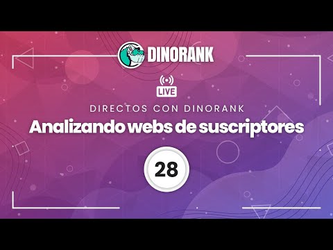 Directos con Dinorank Analizando webs de suscriptores