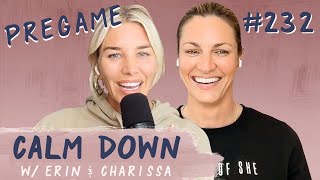 Episode 232: Pregame - Dating After Divorce | Calm Down Podcast