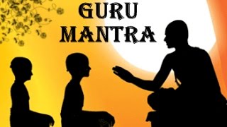 Guru Mantra Very Powerful For Guiding Light Guru Mantra Very Powerful For Guiding Light