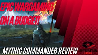 Epic-Scale Wargaming On A Budget Review Of Mythic Commander By Modiphius Entertainment