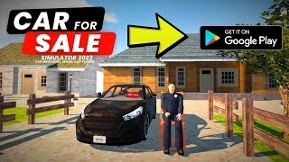 Порт Car For Sale Simulator 2024 Mobile На Андроид Обзор Car For Sale 2023 Android Gameplay
