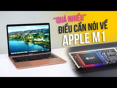 Đánh giá MacBook Air M1 (2021): Có quá nhiều điều cần phải nói...