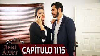 Perdóname (Beni Affet) - Capítulo 1116