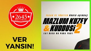 Samet Önder Kök - Ver Yansın Mazlum Kuzey- Kuddusi 2 Orjinal Film Müzikleri