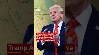 Tramp Azərbaycan Və Ermənistanı Niyə Barışdırmaq Istəyir?