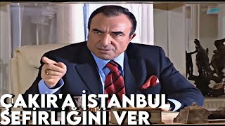 Çakır'a İstanbul sefirliğini ver.  - Kurtlar Vadisi 36.Bölüm