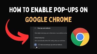 How To Enable Pop Ups On Google Chrome