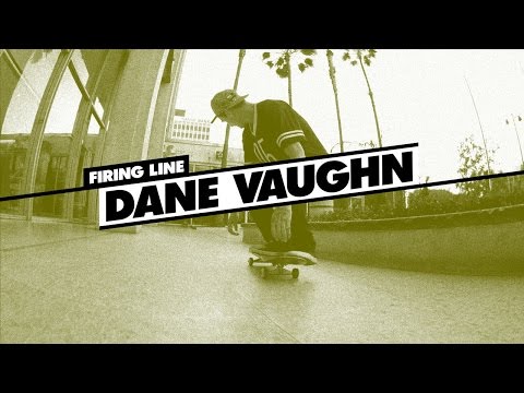 Firing Line: Dane Vaughn