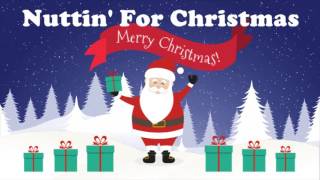 Watch Christmas Songs Nuttin For Christmas video