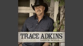 Trace Adkins When I Stop Loving You