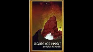 Bronze Age Mindset And Its Influence On The Modern Right