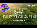 Bakit 'Di Totohanin by Carol Banawa (SingALong)