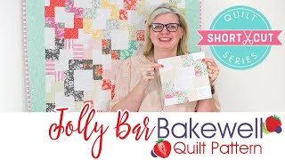 FREE Quilt Pattern: Jolly Bar Bakewell | Shortcut Quilt | Fat Quarter Shop